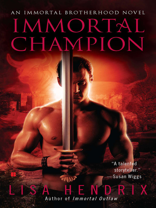 Title details for Immortal Champion by Lisa Hendrix - Available